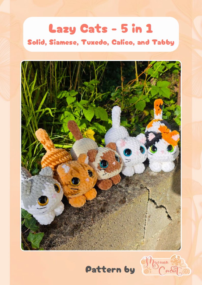 Myouna Crochet - Sarah - Lazy Cats Solid, Siamese, Tuxedo, Calico, and Tabby