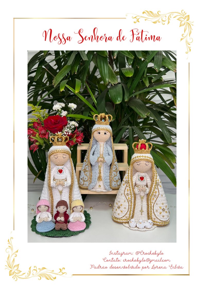 Crochê by Lô - Our Lady of Fátima - Nossa Senhora de Fatima 3 mod