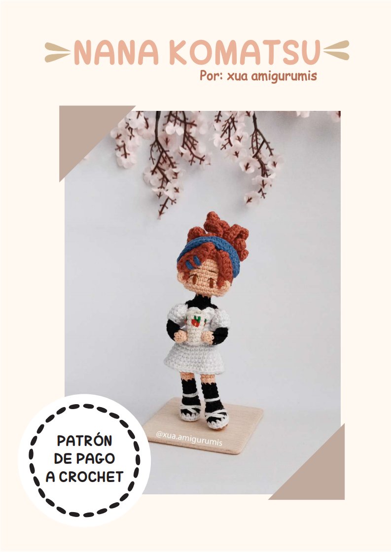 Xua Amigurumis - Lizeth - Nana Komatsu - Spanish