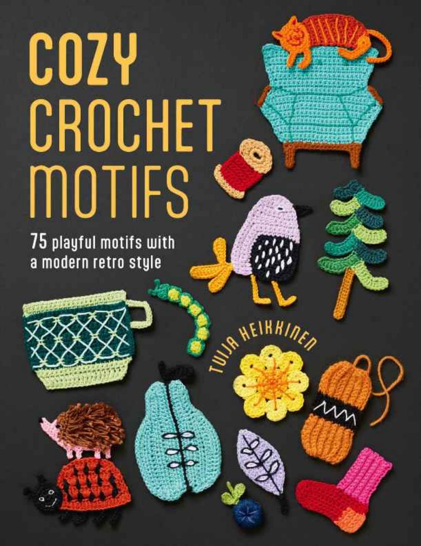 David and Charles - Cozy Crochet Motifs - Tuija Heikkinen