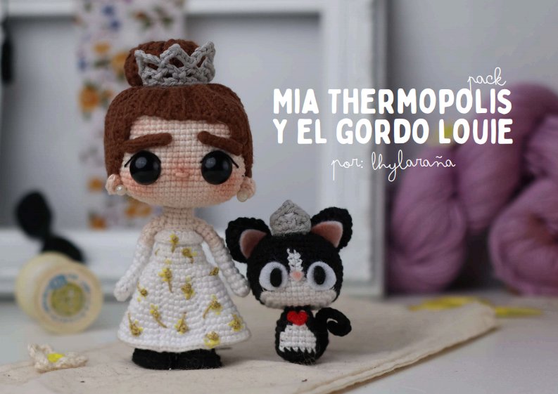 Laraña - Laranha Handmade - Lhyla Tirado - Mia Thermopolis and Fat Louie p...