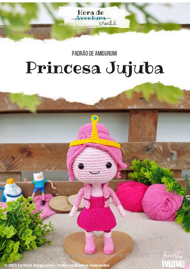 FuriFuri Amigurumi - Ana Karolina Ramalho - Princesa Jujuba - Portuguese