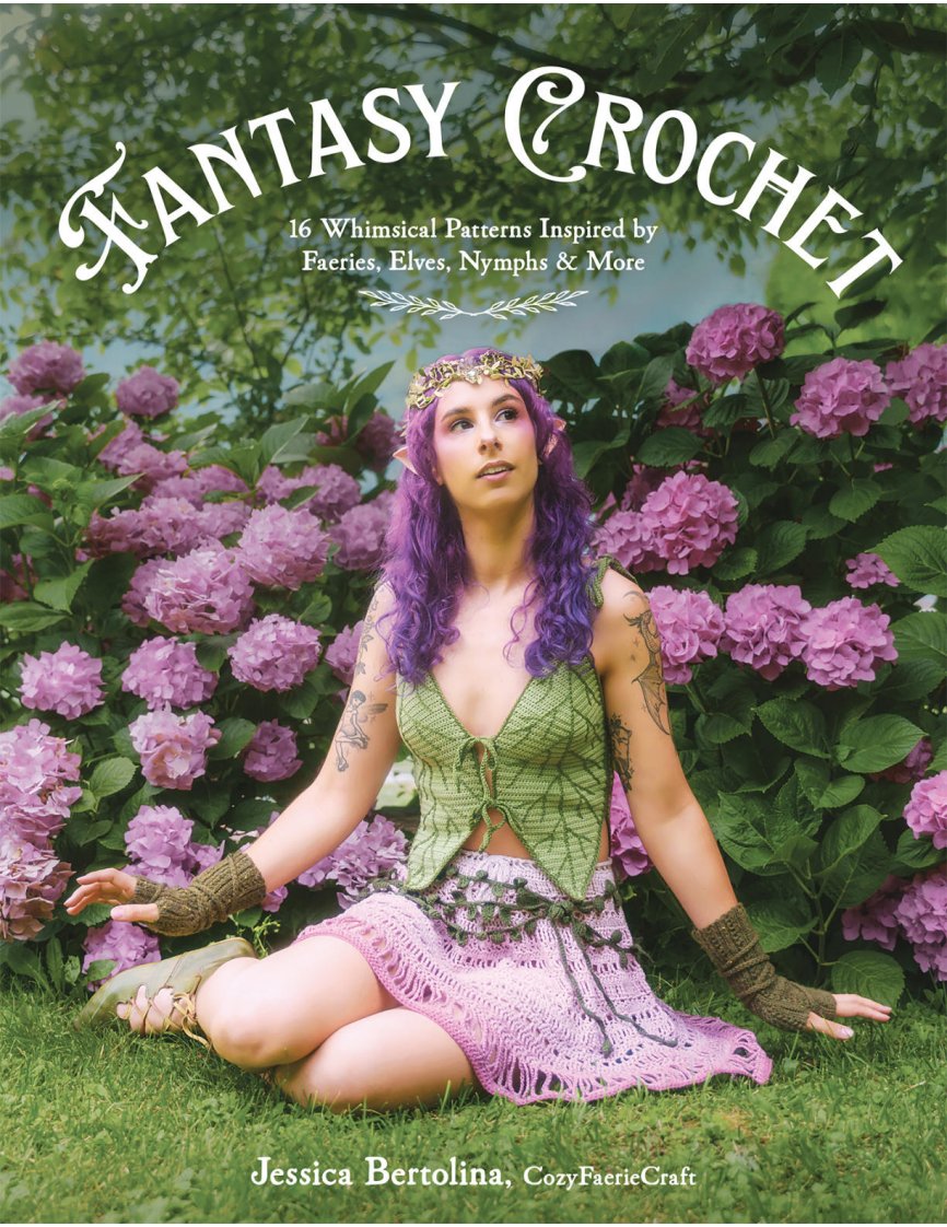 Fantasy Crochet-16 Whimsical Patterns Inspired by Faeries, Elves, Nymphs - More