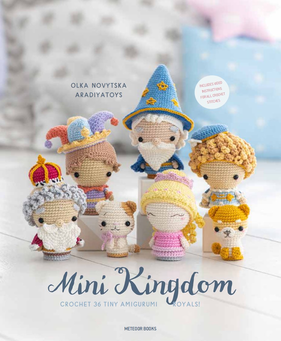 Meteoor Books - Mini Kingdom Crochet 36 Tiny Amigurumi Royals